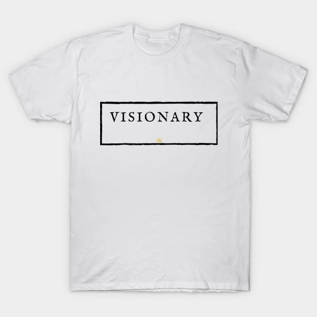 VISIONARY. T-Shirt by JMMS